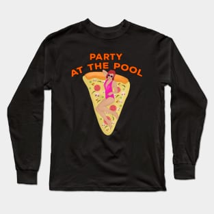 Party At The Pool Long Sleeve T-Shirt